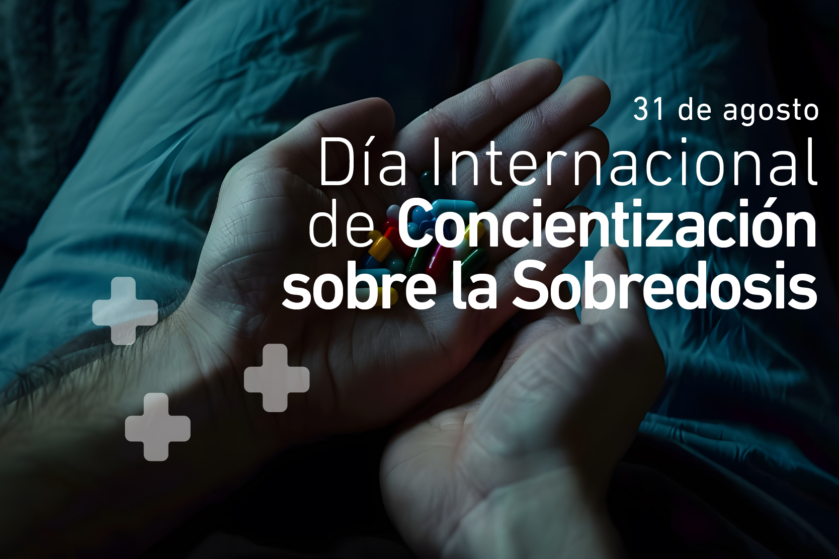 31 de agosto. Día Internacional de Concientización sobre la Sobredosis