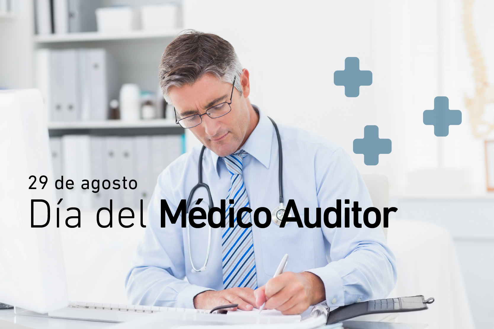 29 de agosto. Día del Médico Auditor