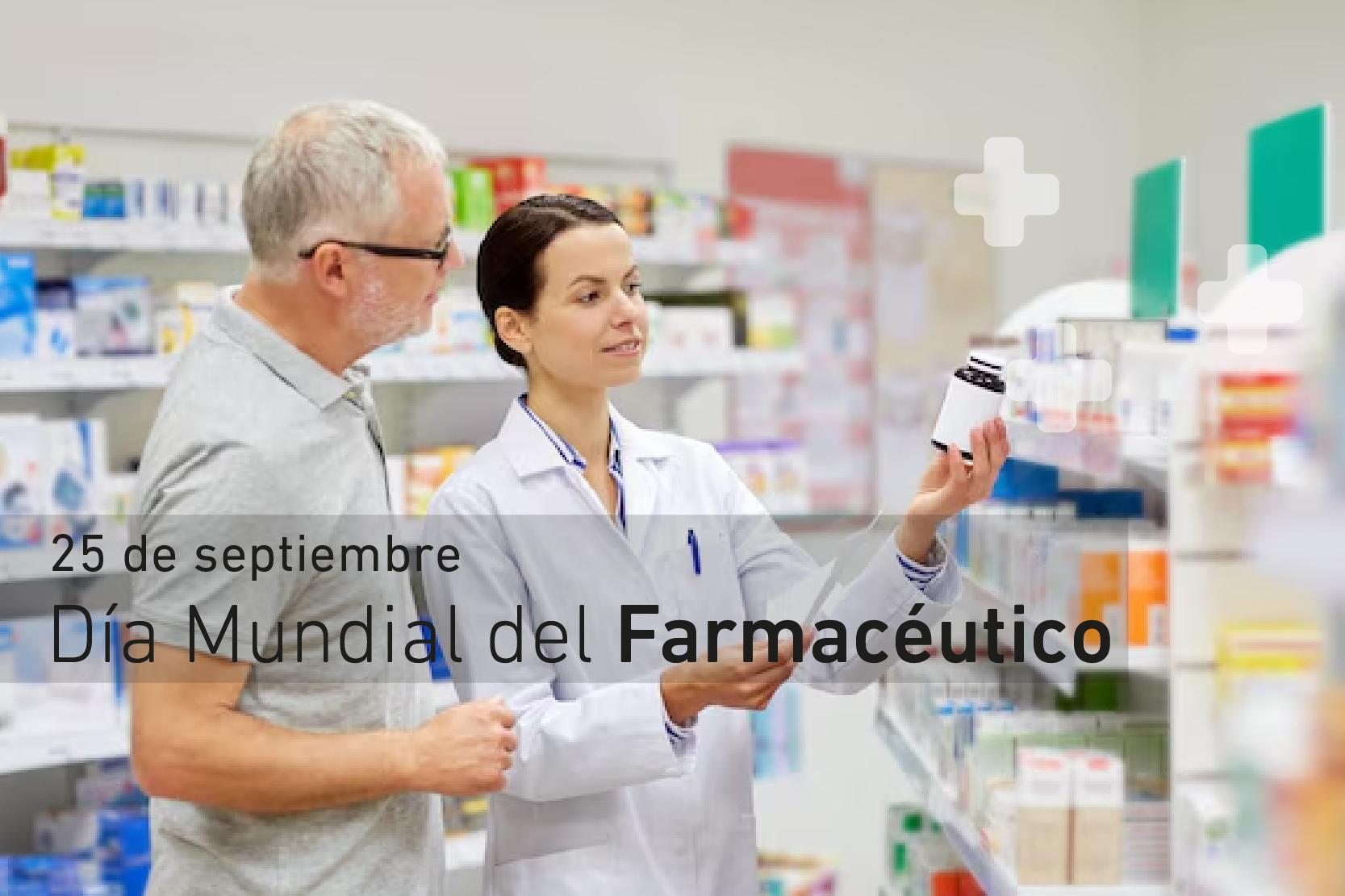 25-9: Día Mundial del Farmacéutico